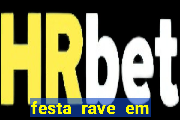 festa rave em porto alegre