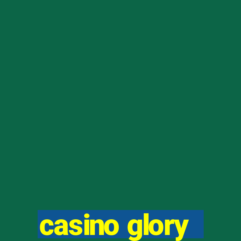 casino glory