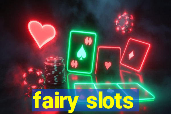 fairy slots