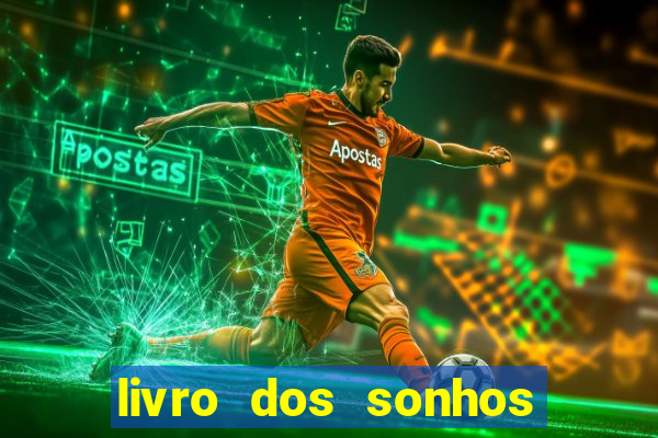 livro dos sonhos jogo do bicho