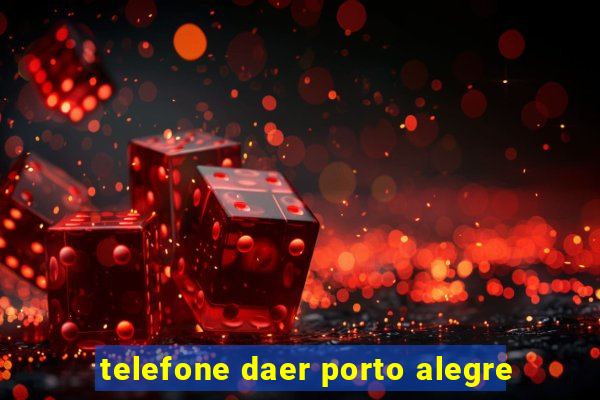 telefone daer porto alegre