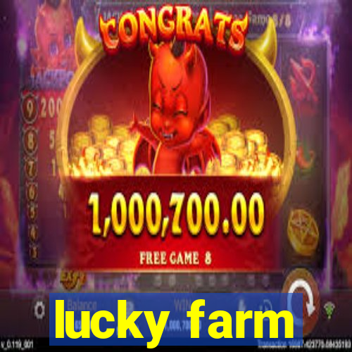 lucky farm