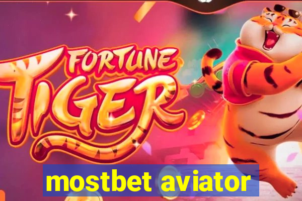 mostbet aviator