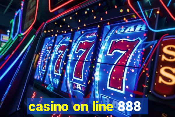 casino on line 888