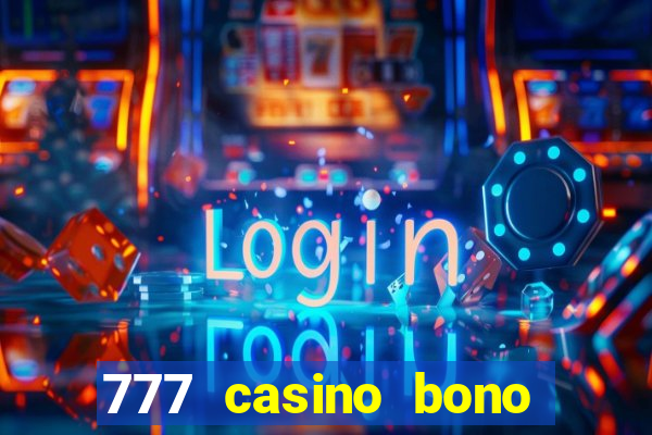 777 casino bono sin depósito