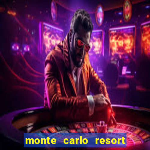 monte carlo resort and casino booking