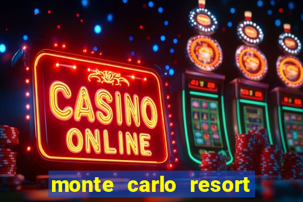 monte carlo resort and casino booking