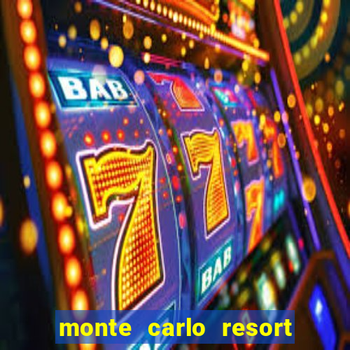 monte carlo resort and casino booking