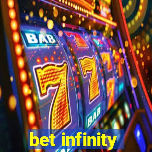 bet infinity