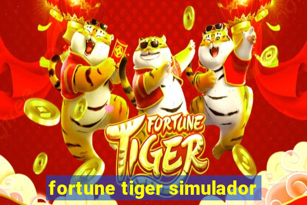 fortune tiger simulador