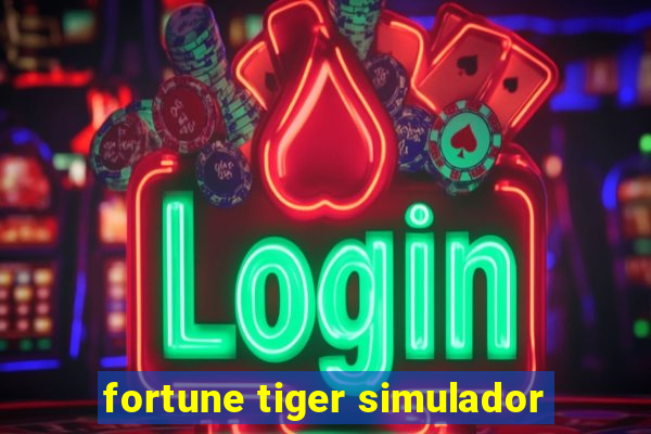 fortune tiger simulador