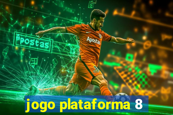 jogo plataforma 8