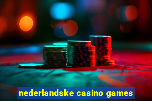 nederlandske casino games