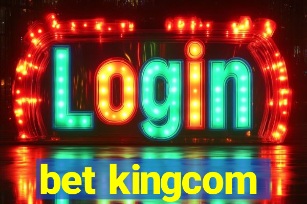 bet kingcom