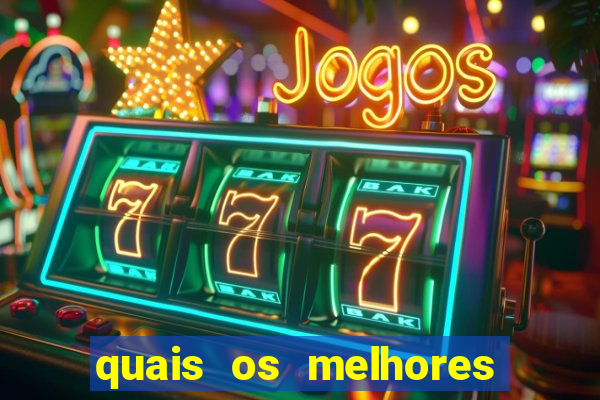 quais os melhores jogos para apostar hoje