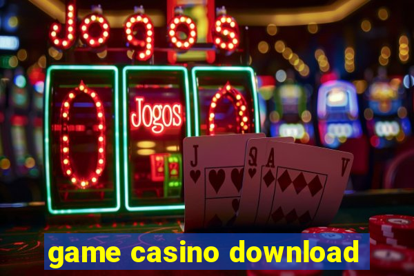 game casino download