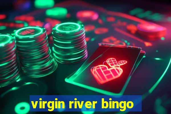 virgin river bingo