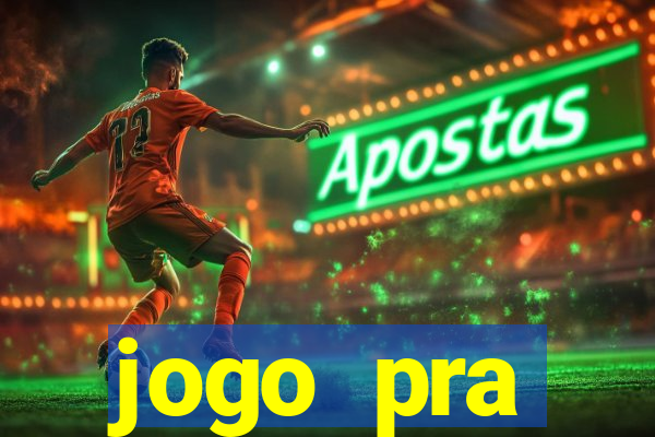 jogo pra ganhar.dinheiro na hora