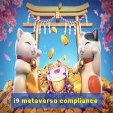 i9 metaverso compliance