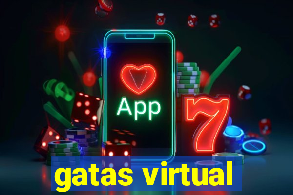 gatas virtual