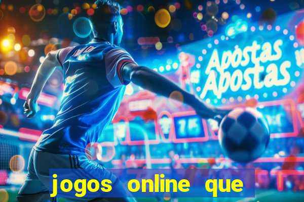 jogos online que ganha dinheiro na hora