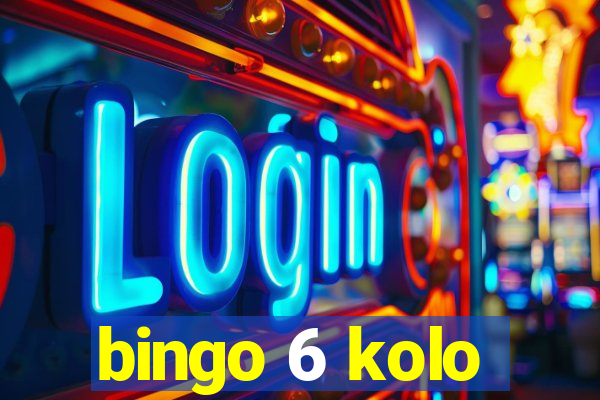 bingo 6 kolo