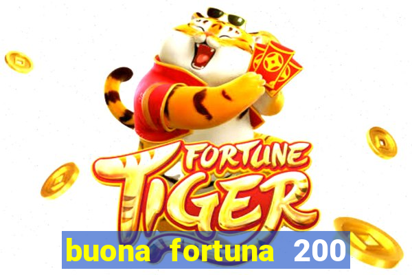 buona fortuna 200 fios queen