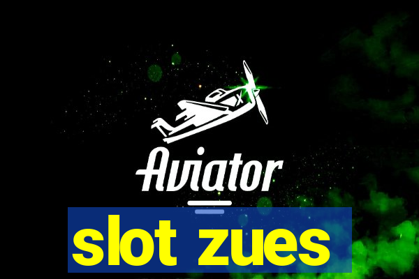 slot zues