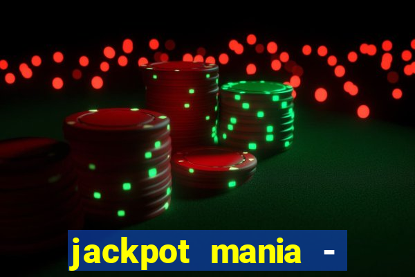 jackpot mania - vegas slots