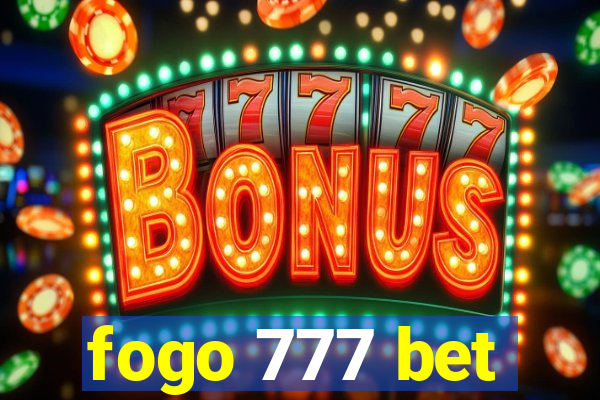 fogo 777 bet