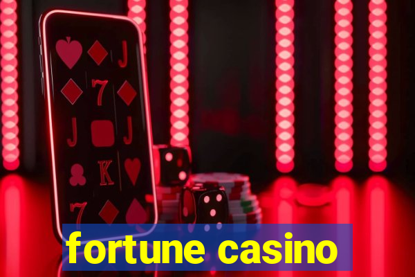 fortune casino