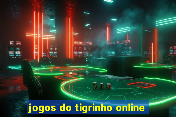 jogos do tigrinho online