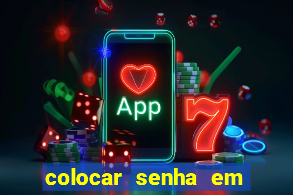 colocar senha em pasta windows