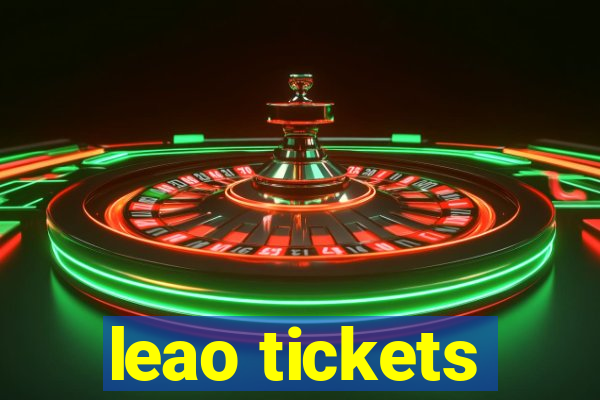 leao tickets