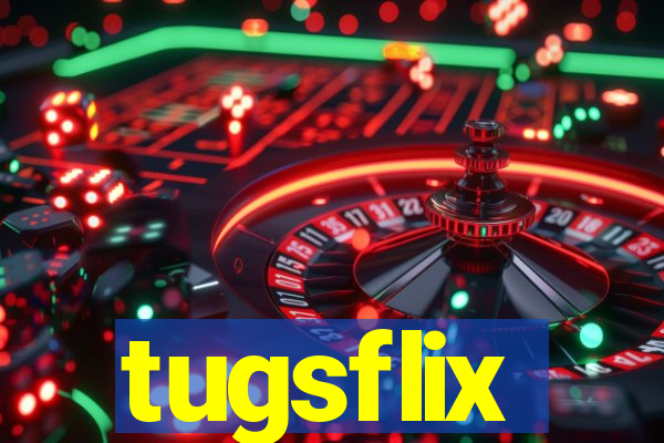 tugsflix