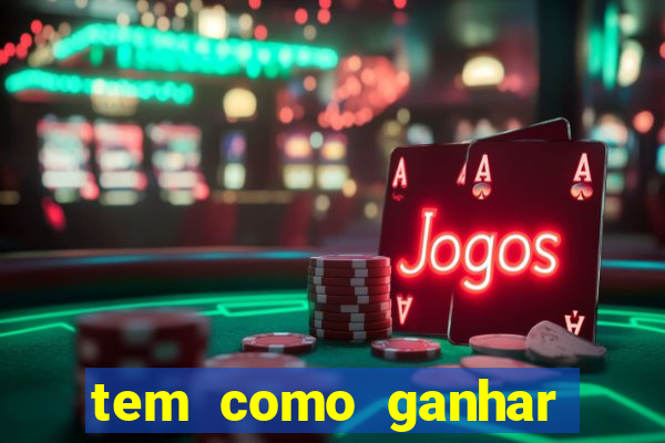 tem como ganhar dinheiro jogando