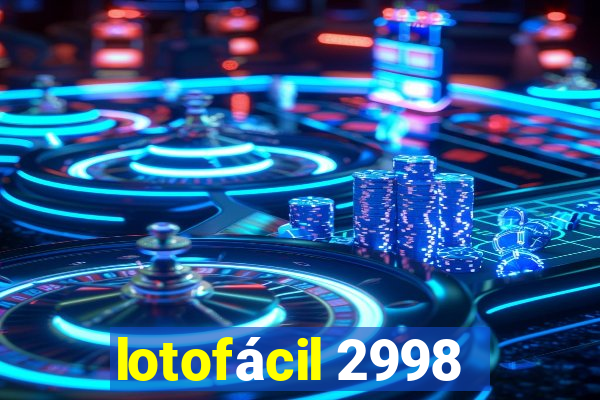 lotofácil 2998