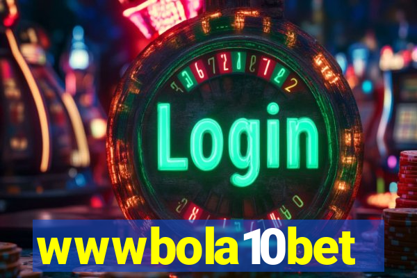 wwwbola10bet