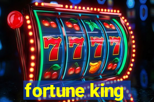 fortune king