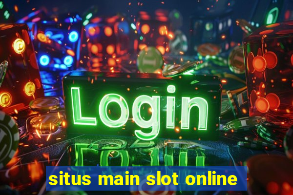 situs main slot online