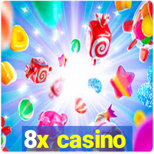 8x casino