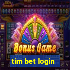 tim bet login