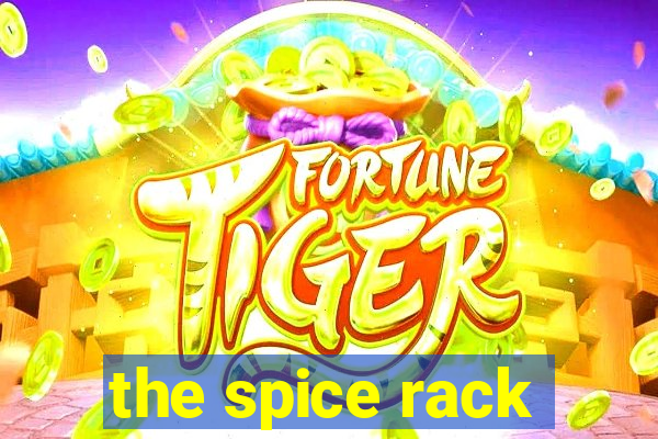 the spice rack