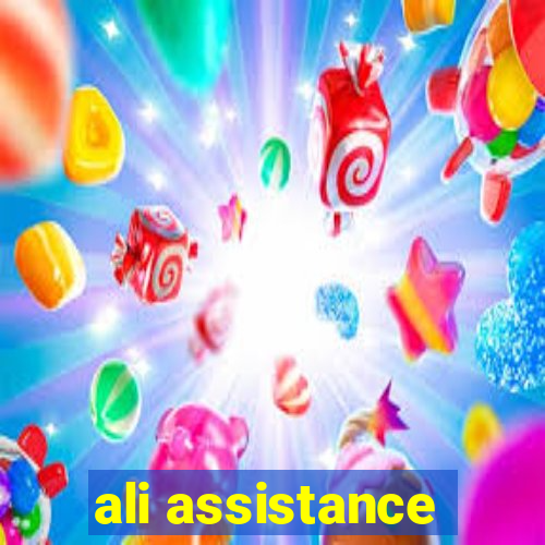 ali assistance