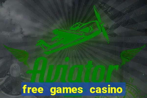 free games casino play free