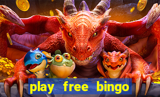 play free bingo win cash