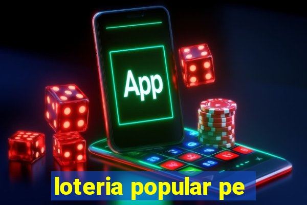 loteria popular pe