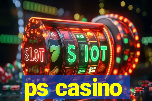 ps casino