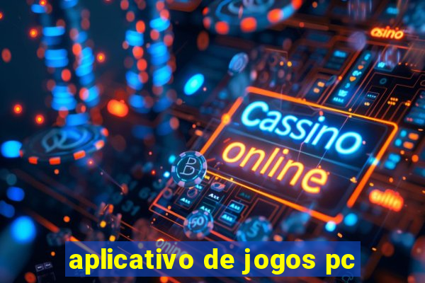 aplicativo de jogos pc