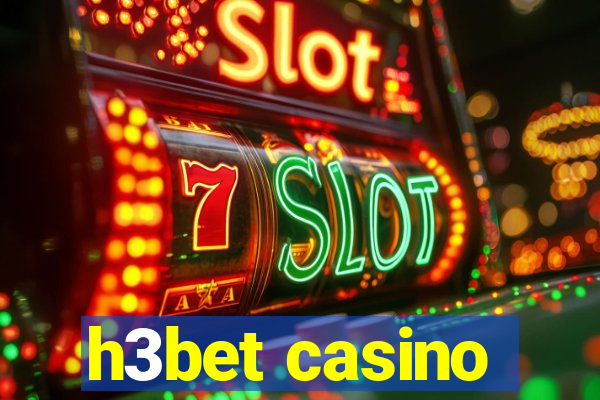 h3bet casino